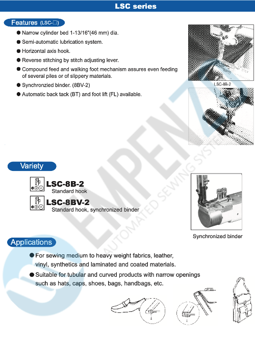 LSC series Single needle, High speed, Narrow Cylinder bed, Horizontal axis hook, Compound feed and walking foot, Reverse stitch, Lockstitch machines. - Empenzo Automated Sewing Systems